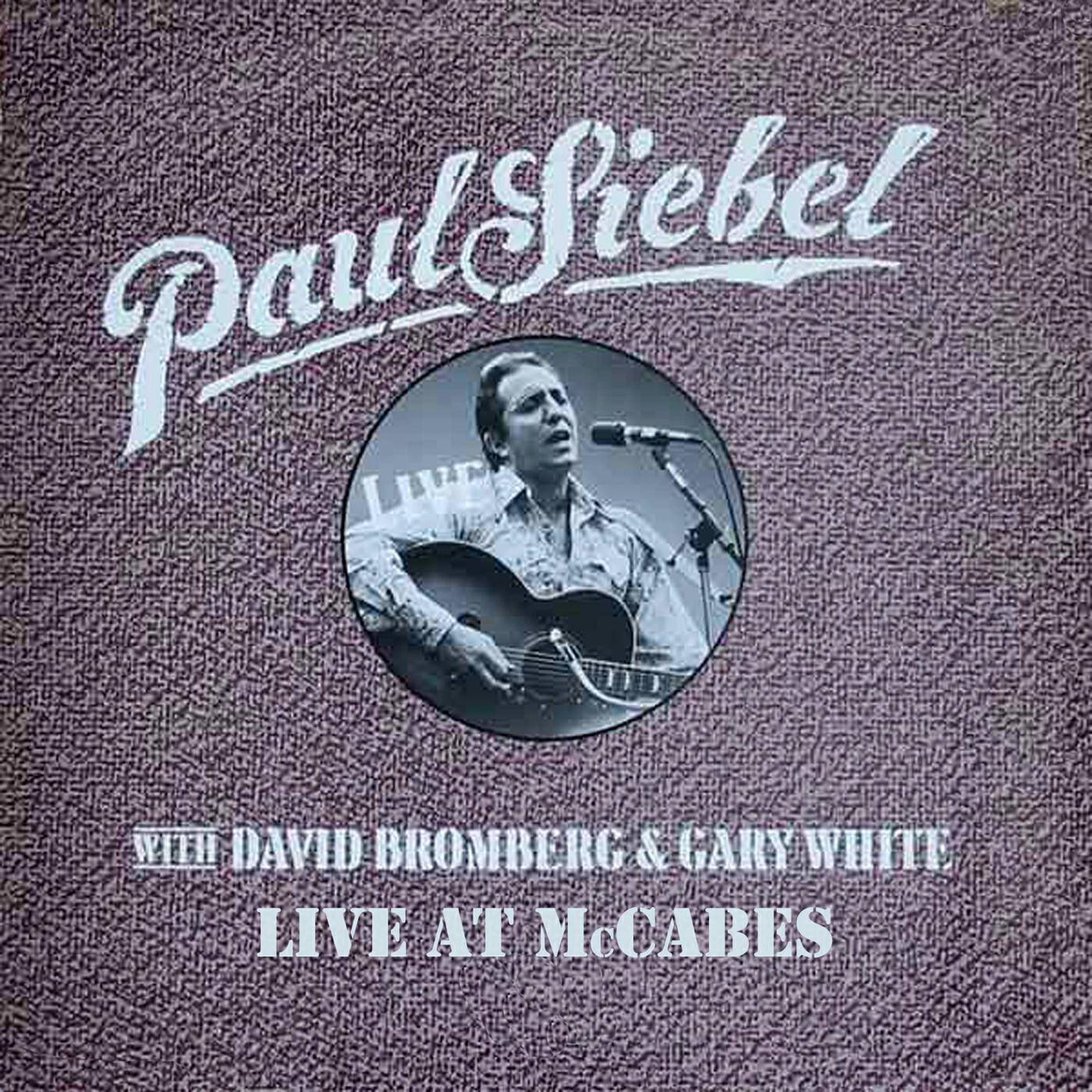 Релиз Live at Mccabe's (feat. David Bromberg & Gary White)