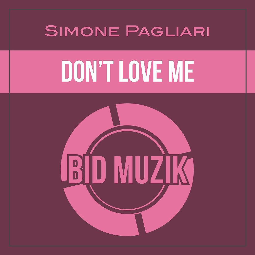 Релиз Don't Love Me