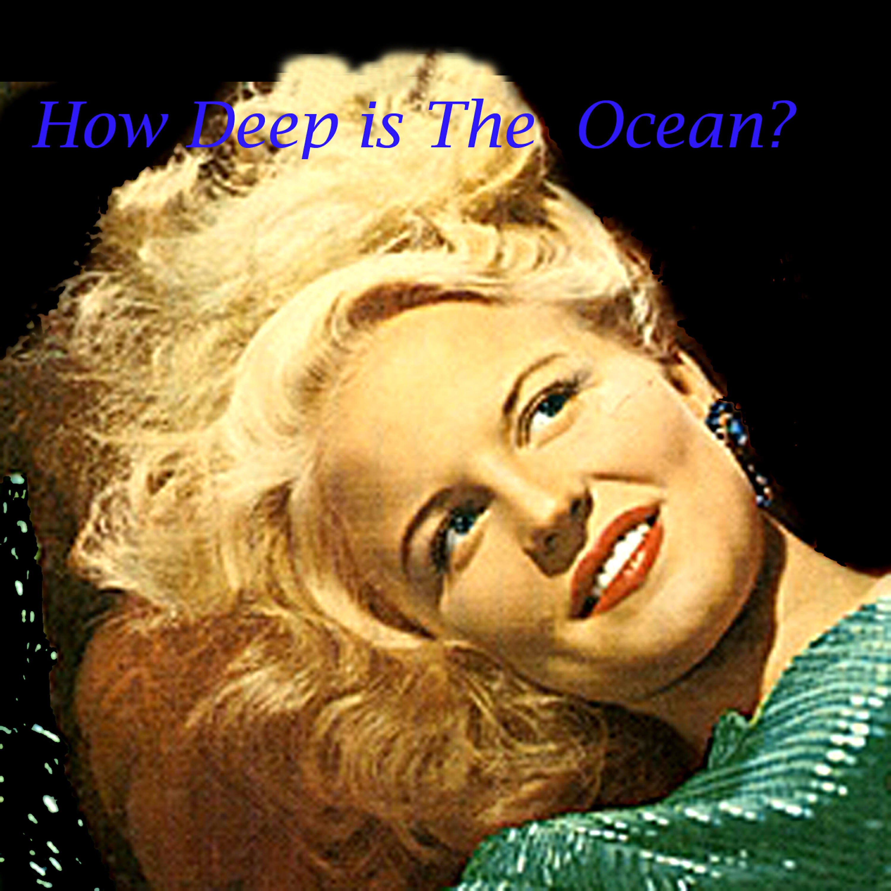 Релиз How Deep Is the Ocean?