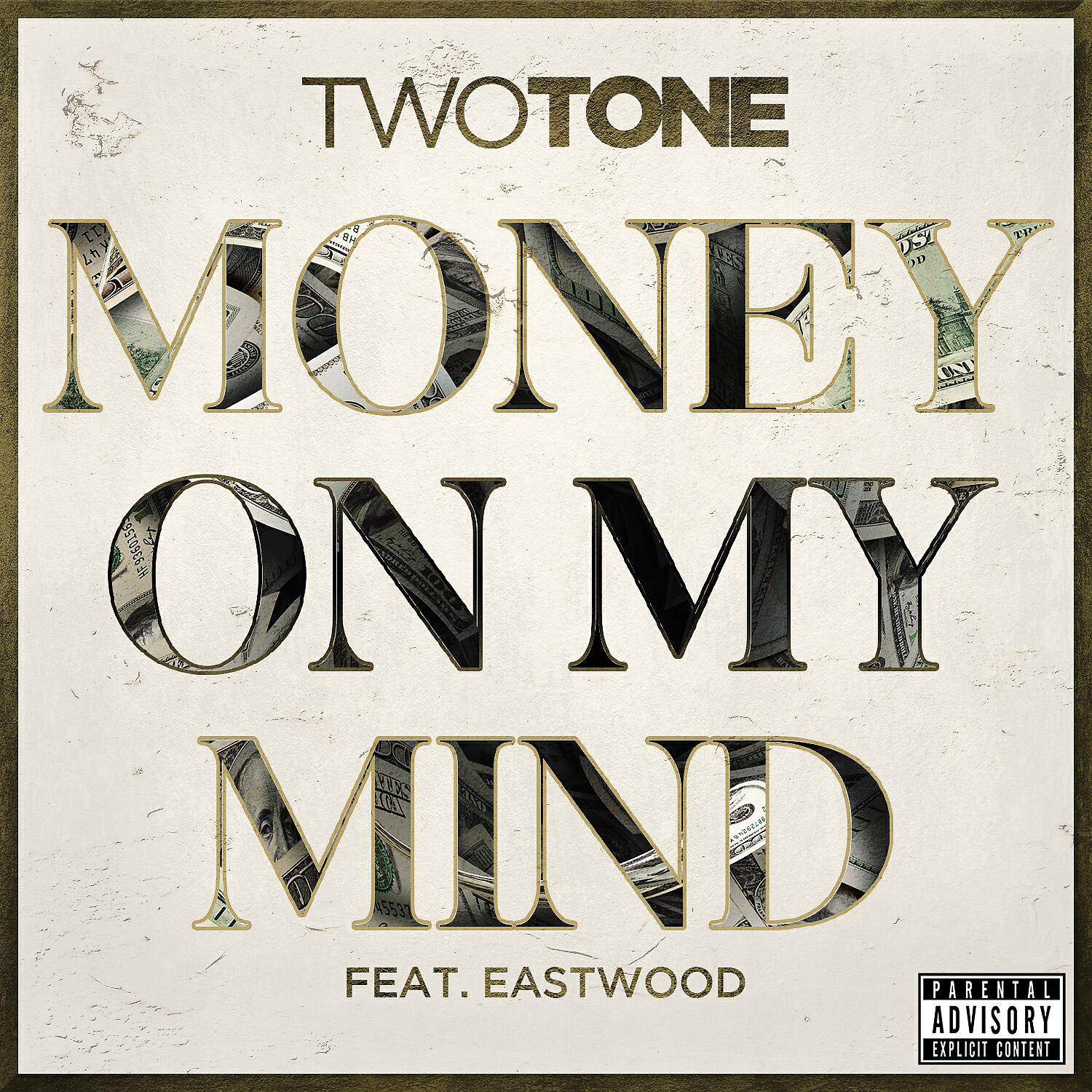 Релиз Money On My Mind (feat. Eastwood) - Single