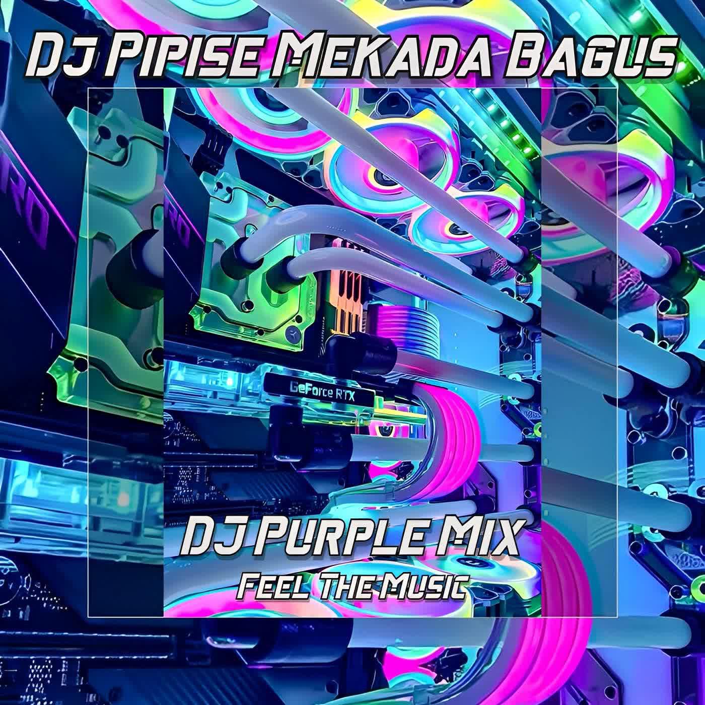 Релиз DJ Pipise Mekada Bagus - Slow Bass Remix