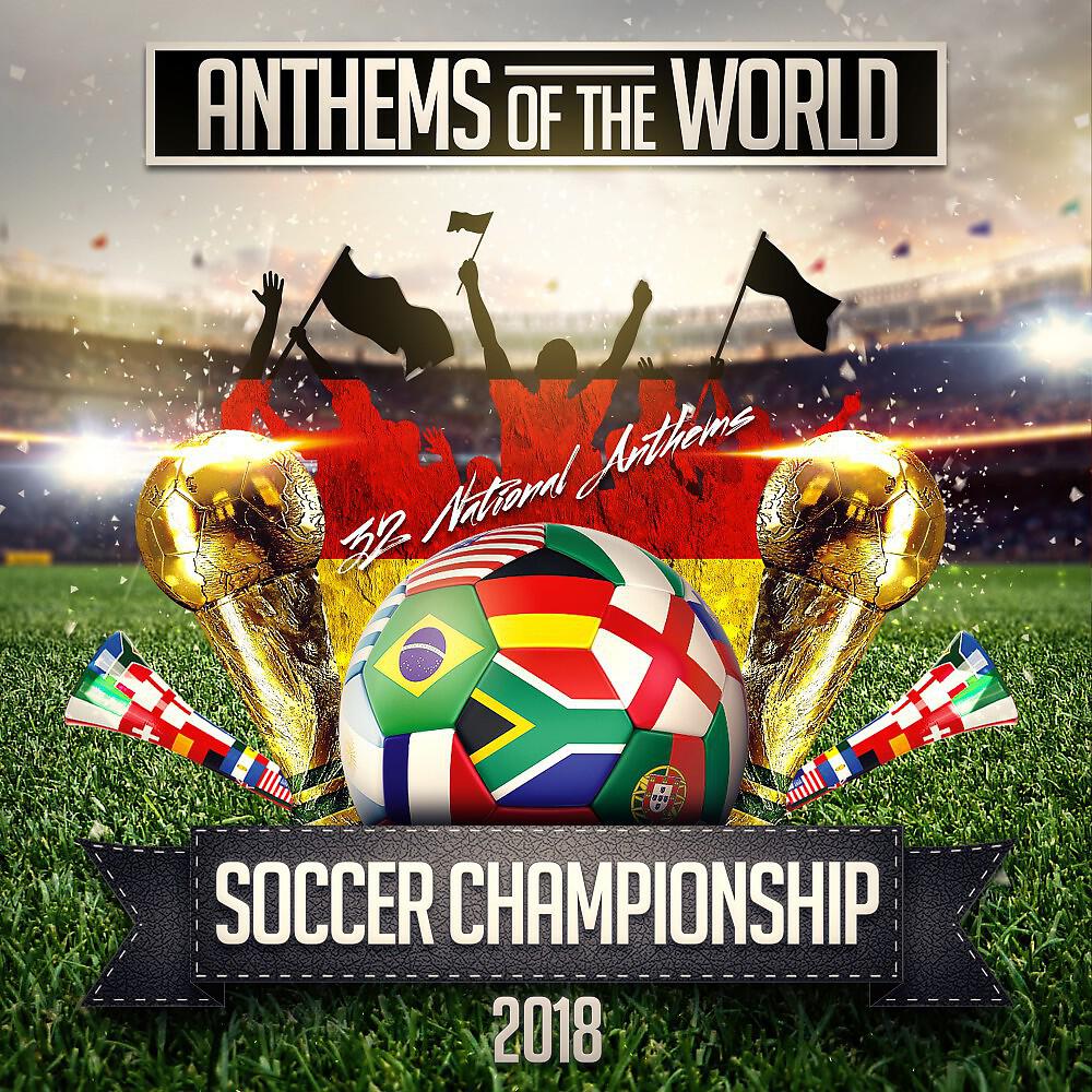 Релиз Soccer Championship 2018 (32 National Anthems)