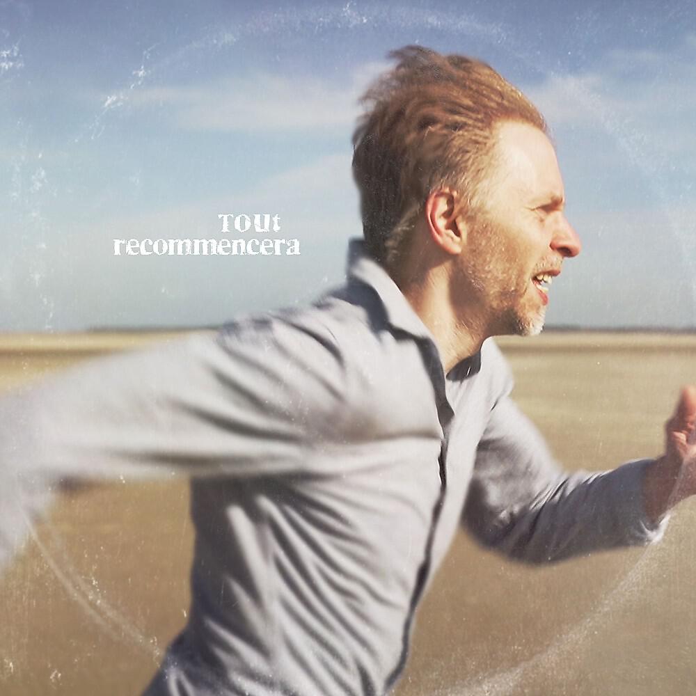 Релиз Tout recommencera