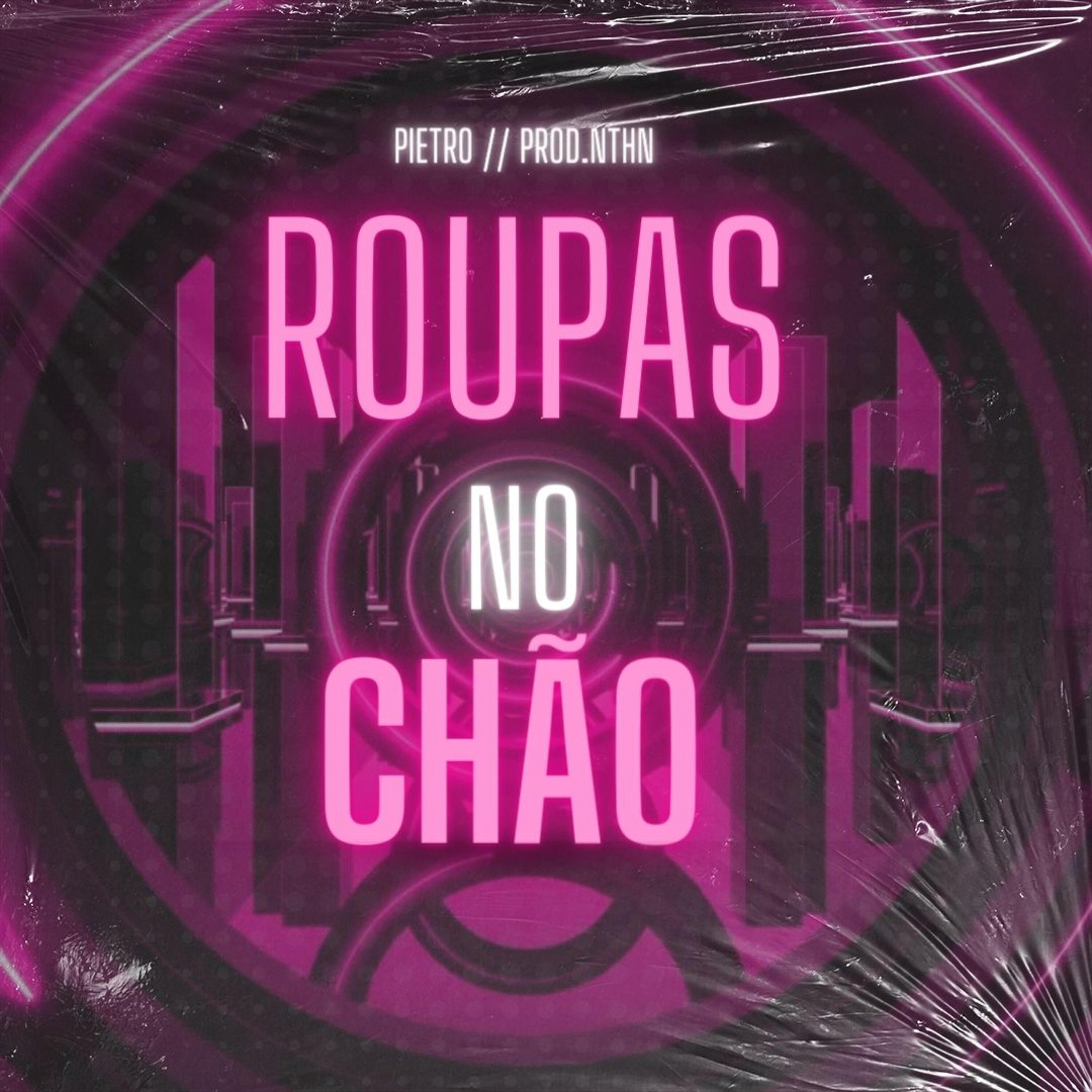 Релиз Roupas no Chão