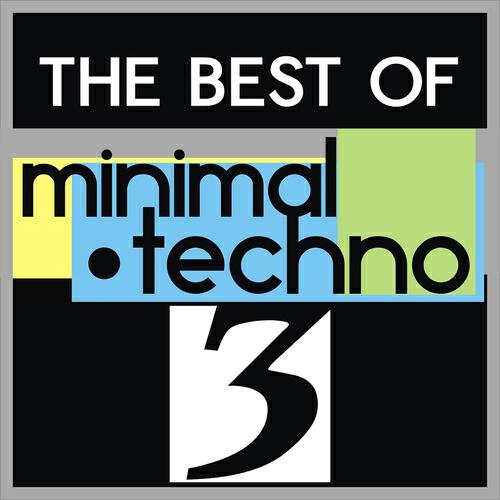 Релиз The Best of Minimal Techno, Vol. 3
