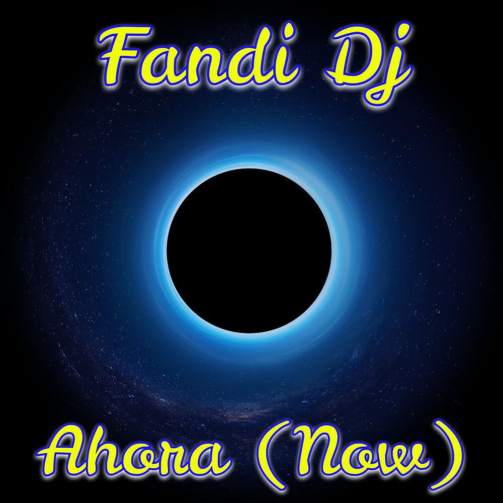Релиз Ahora (Now) [Original Mix]