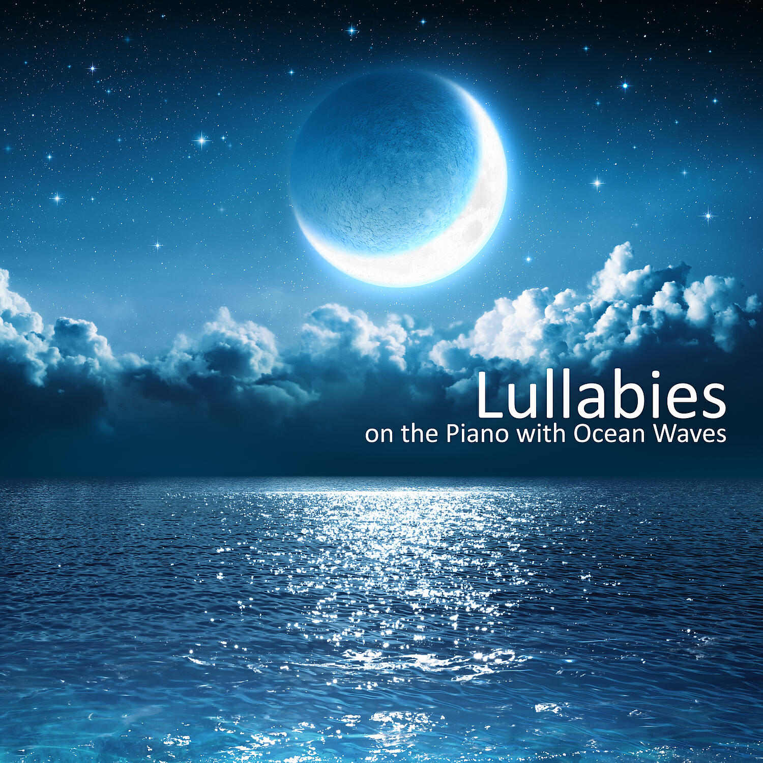 Релиз Lullabies on the Piano with Ocean Waves: Relaxing Piano Music to Help You Sleep, Easy Listening Piano Melody for Relaxation