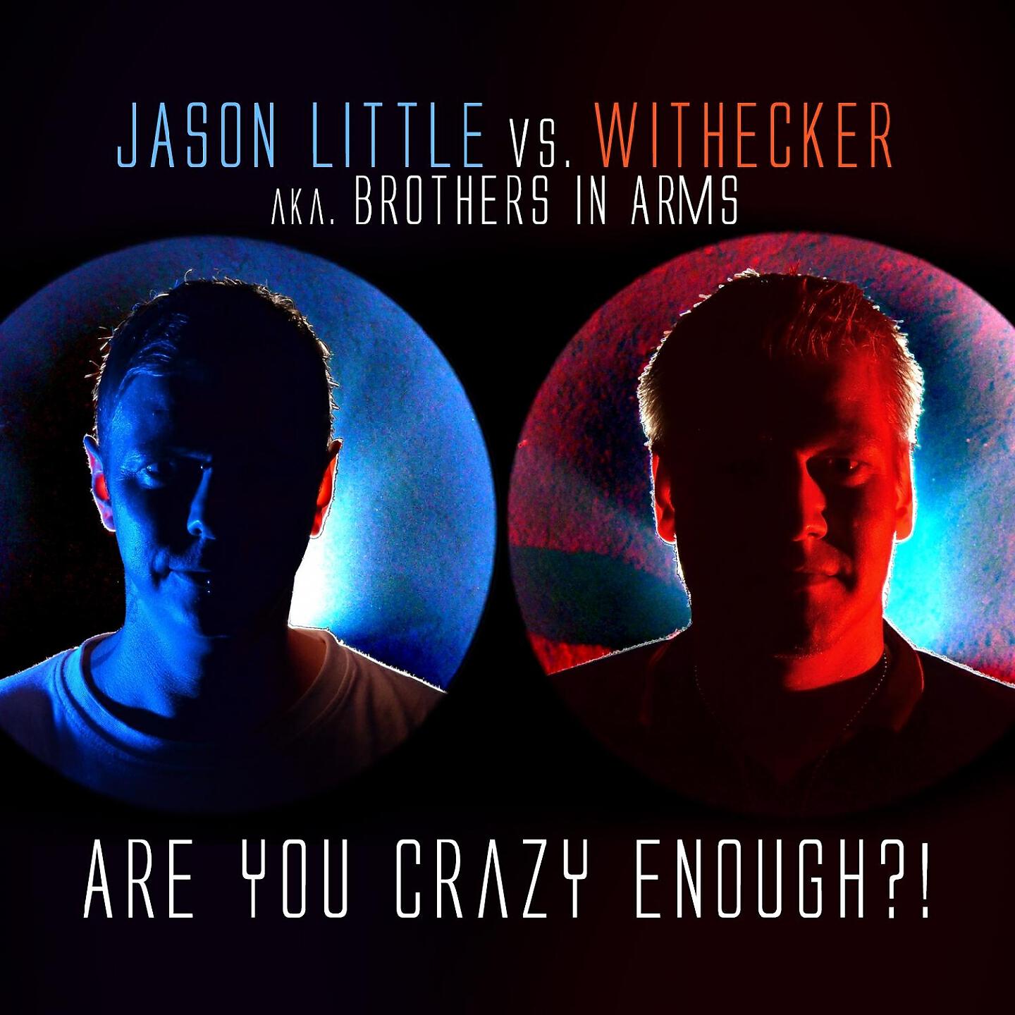 Релиз Are You Crazy Enough?