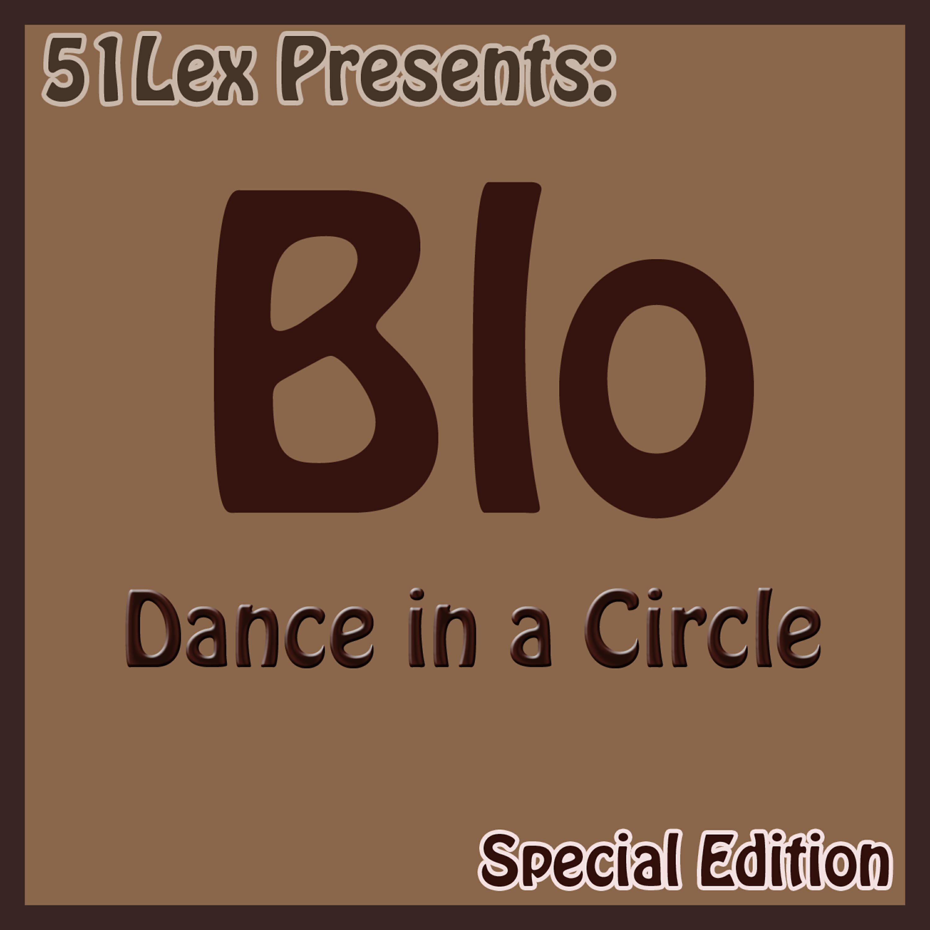 Релиз 51 Lex Presents: Dance In A Circle (Special Edition)