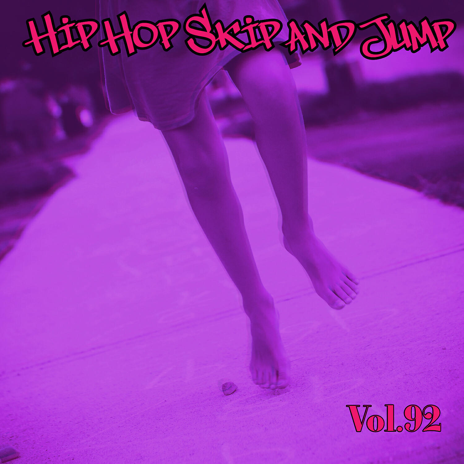 Постер альбома Hip Hop Skip and Jump, Vol. 92