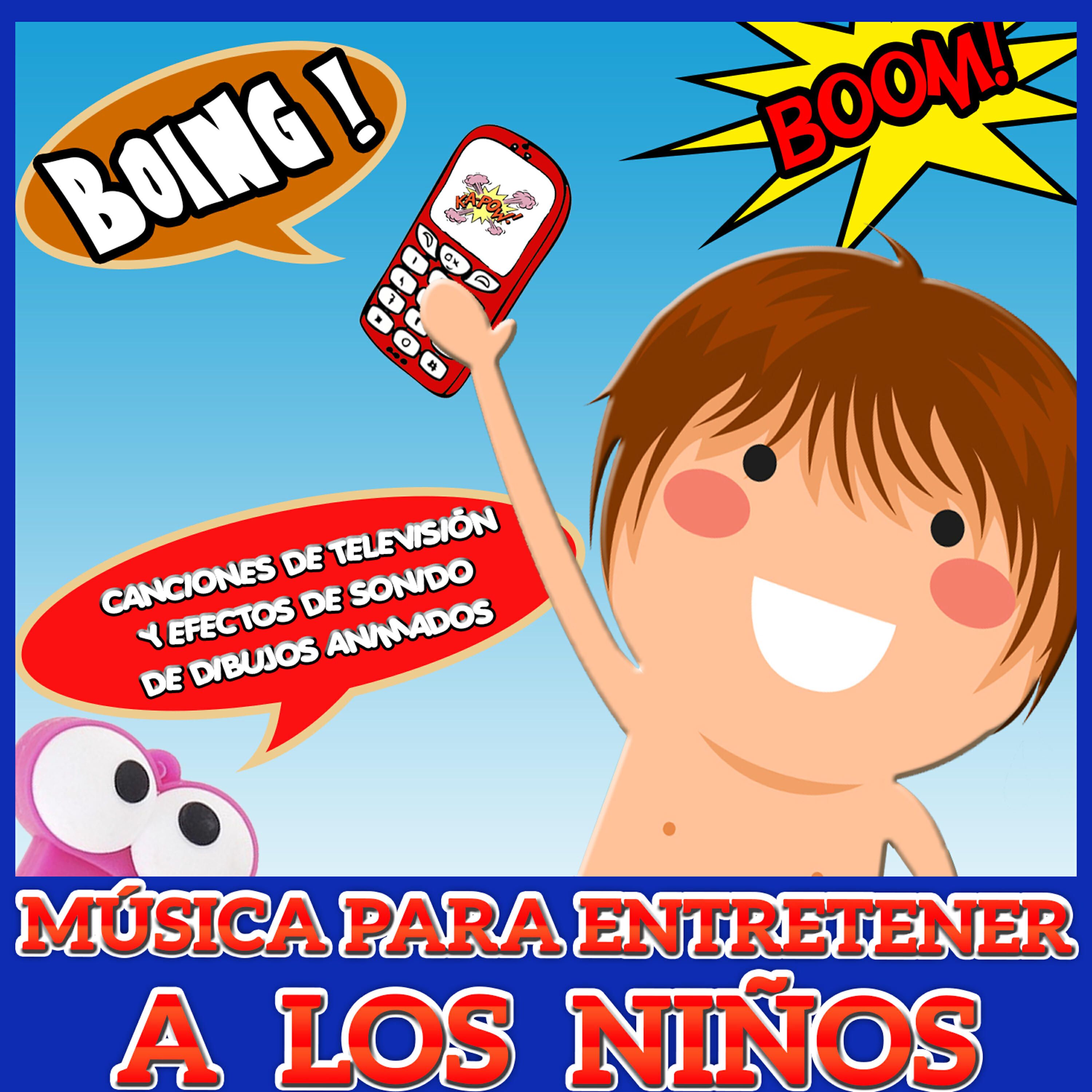 Релиз Música para Entretener a los Niños. Canciones de Televisión y Efectos de Dibujos Animados