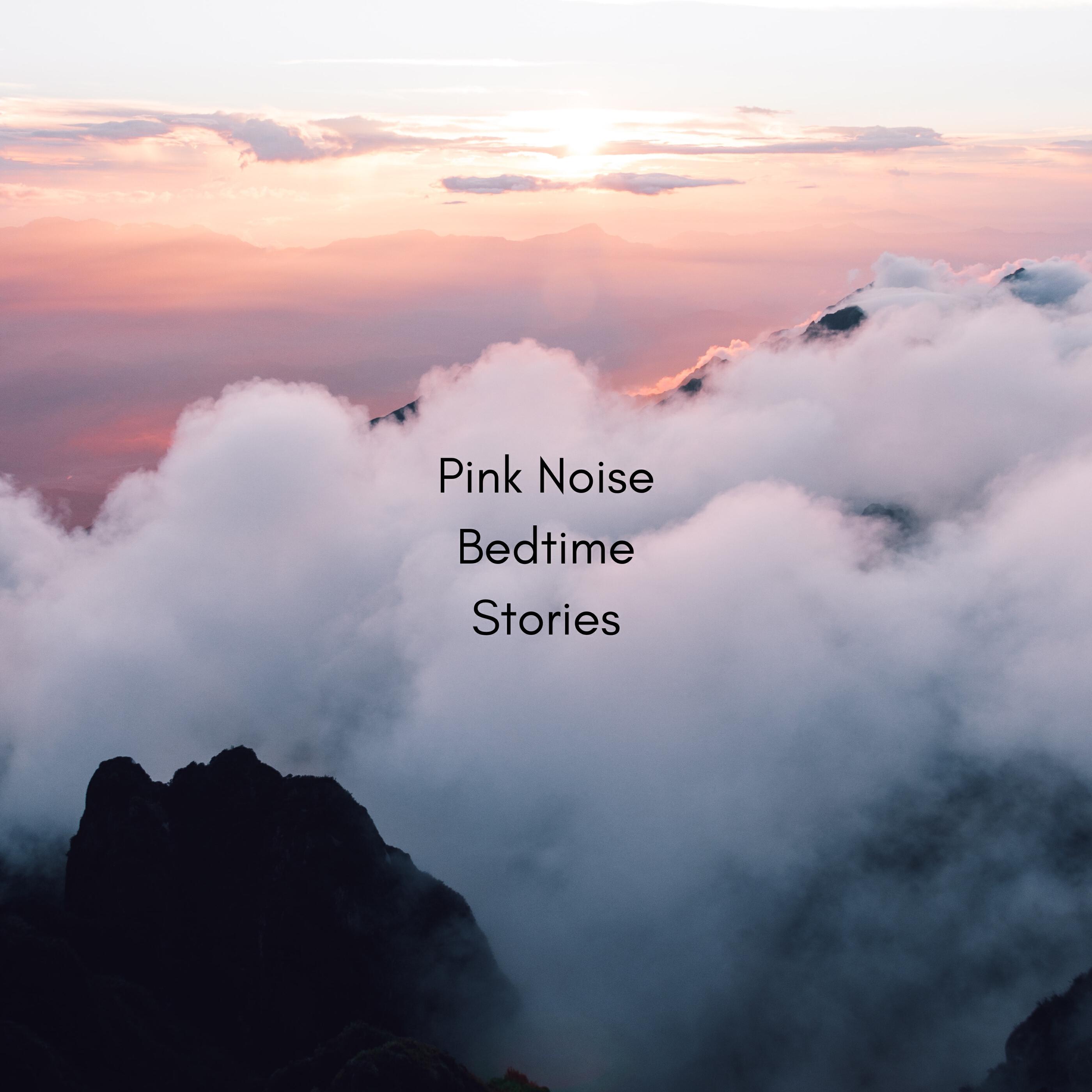 Релиз Pink Noise Bedtime Stories