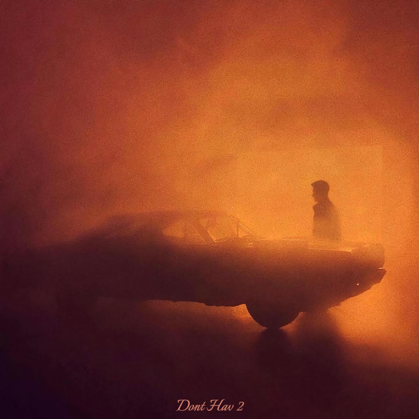 Релиз Don't Hav 2