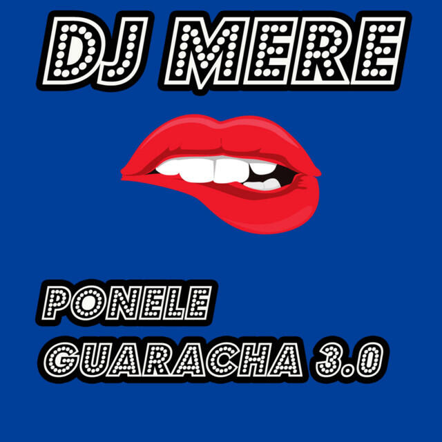 Релиз Ponele Guaracha 3.0