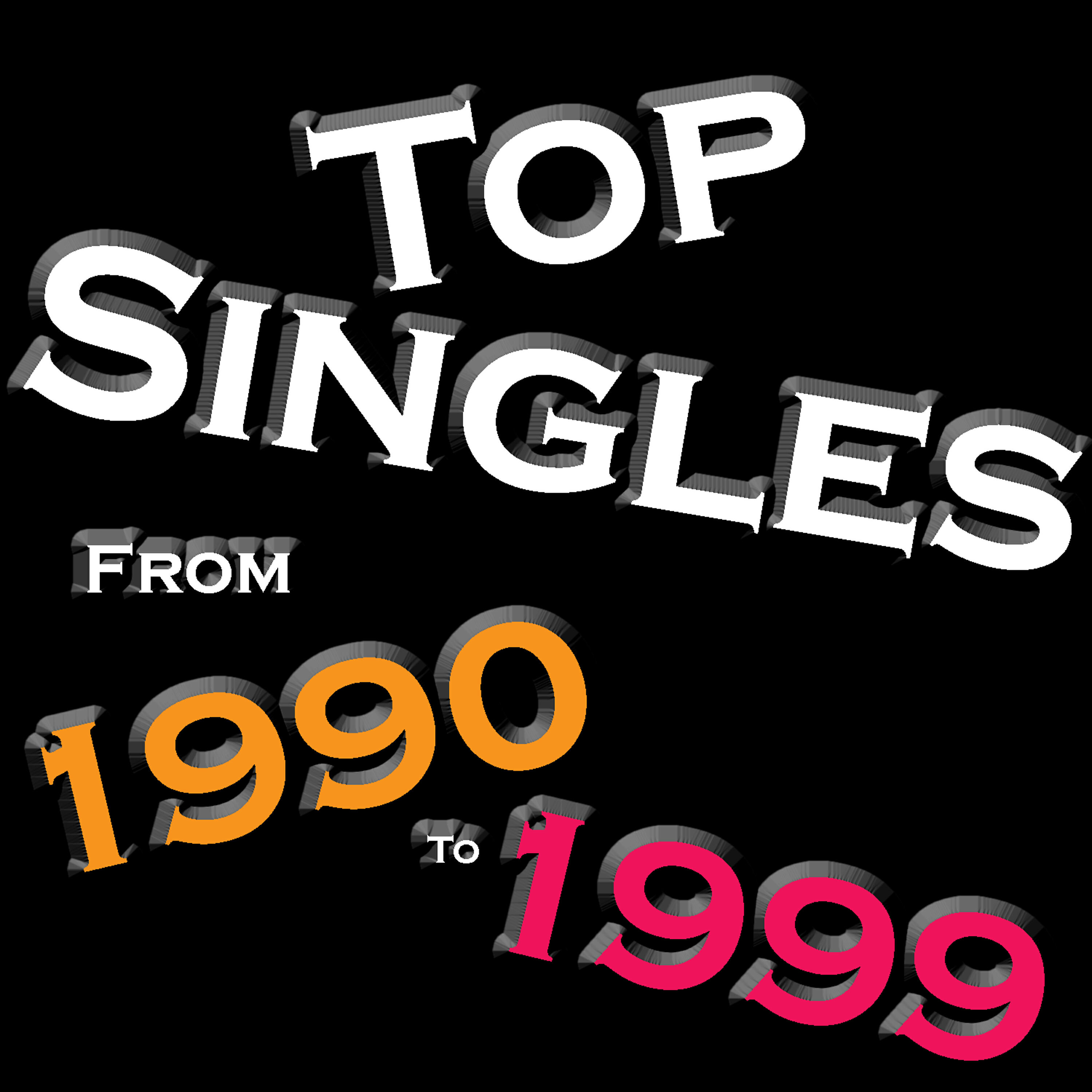 Релиз Top Singles From - 1990 - 1999