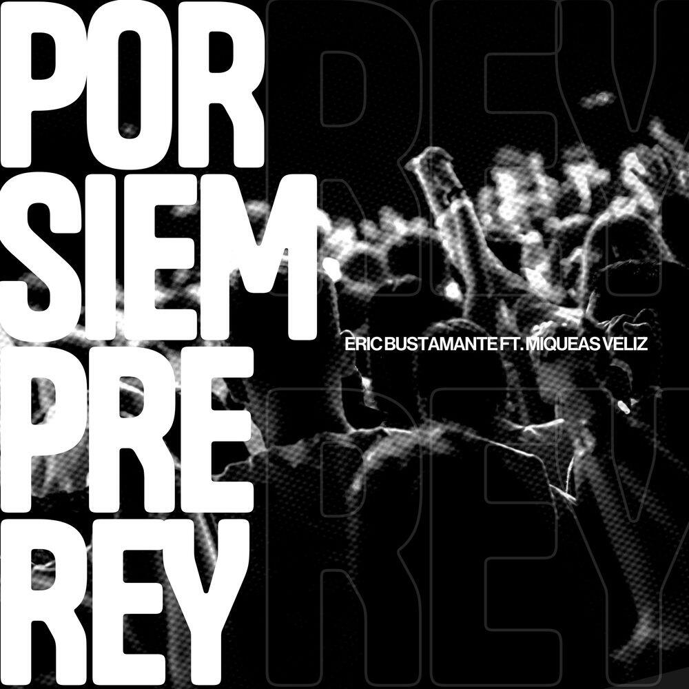 Релиз Por Siempre Rey