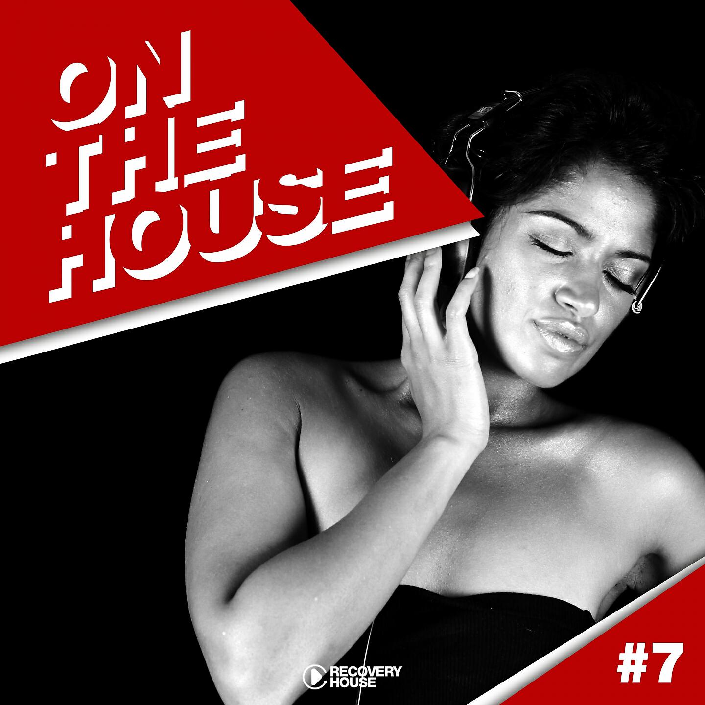 Релиз On the House, Vol. 7