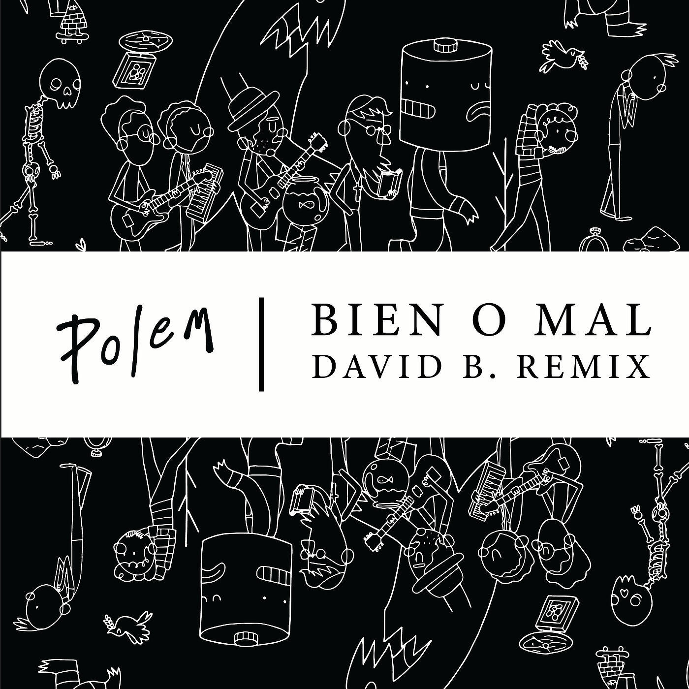 Релиз Bien O Mal (David B. Remix)