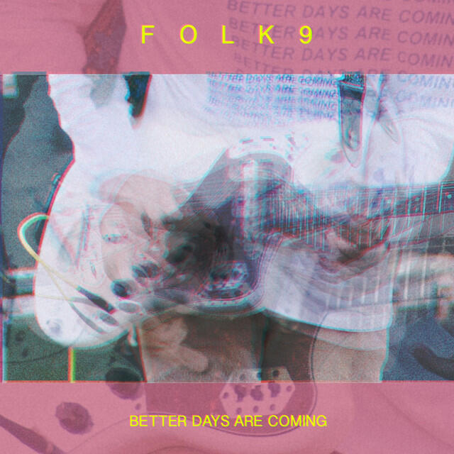 Релиз Better Days Are Coming