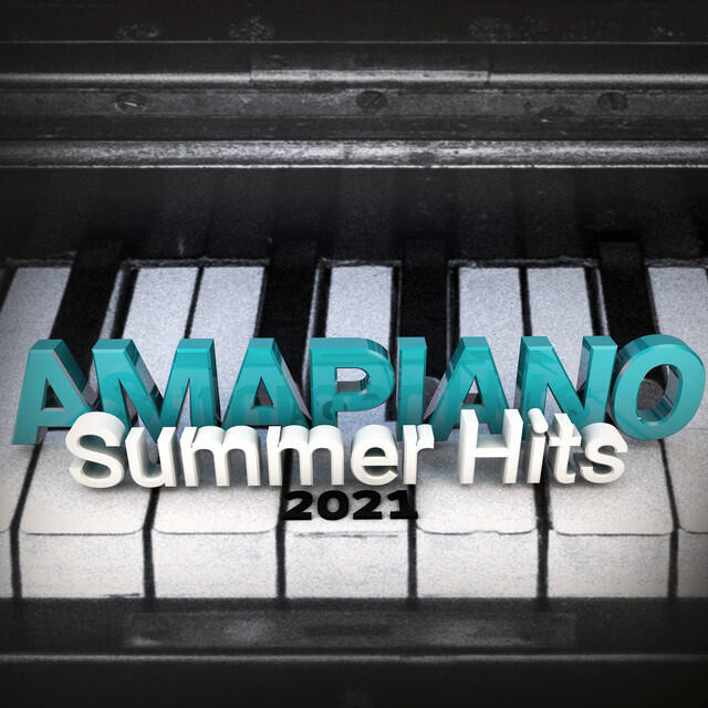 Релиз Amapiano Summer Vibes 2021