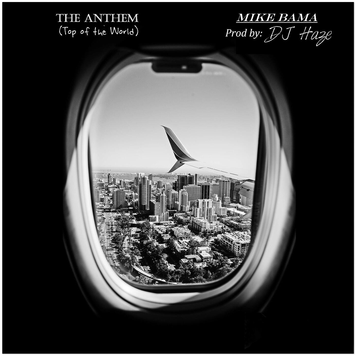 Релиз The Anthem (Top of the World)