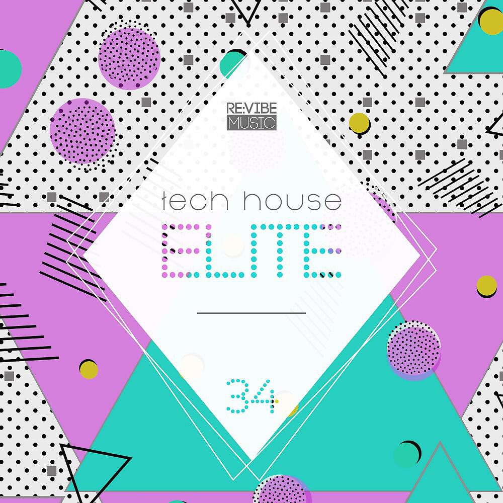 Релиз Tech House Elite, Issue 34