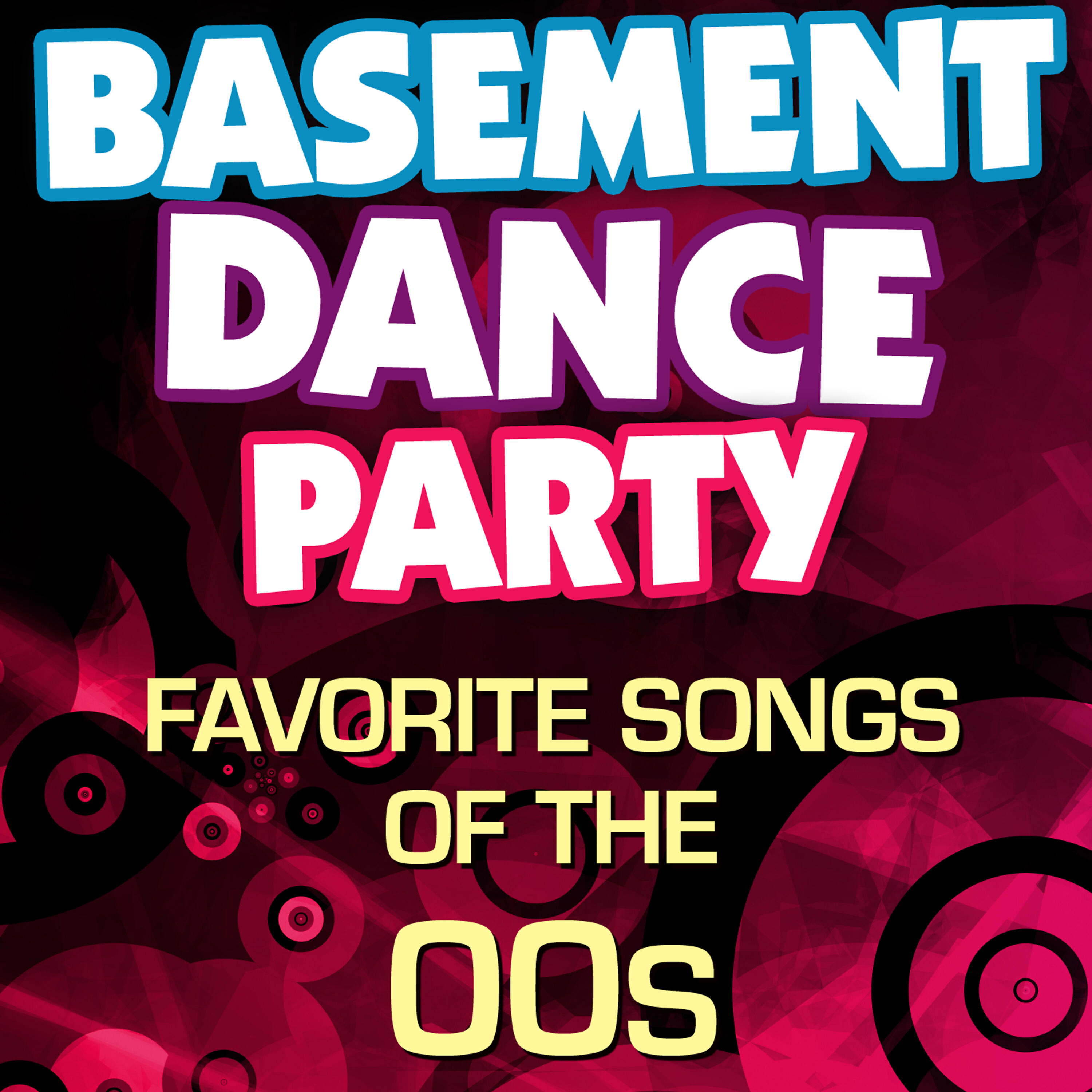 Релиз Basement Dance Party - Favorite Songs of the 00s