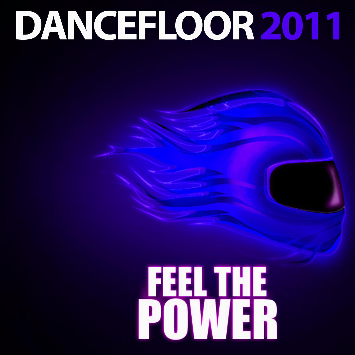 Релиз Dancefloor - Feel the Power 2011