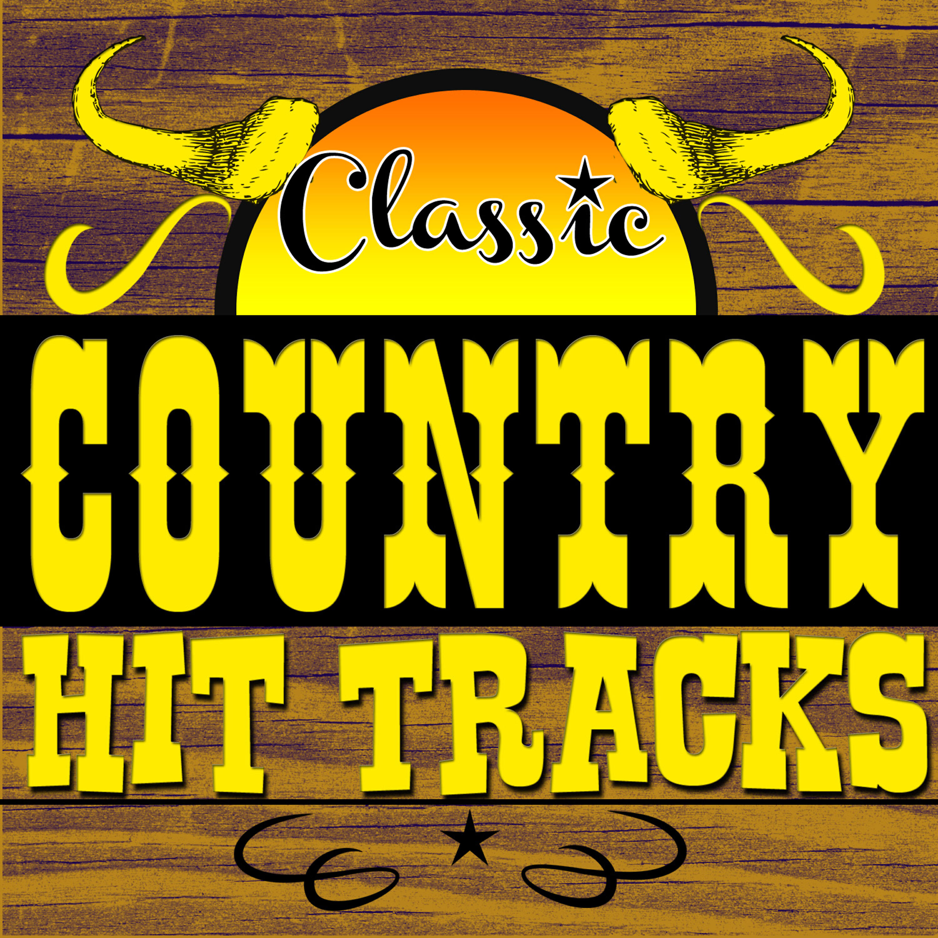 Постер альбома Classic Country Hit Tracks