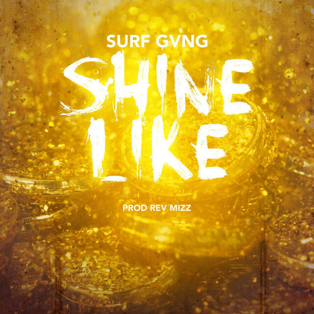 Релиз Shine Like (feat. Rev Mizz)