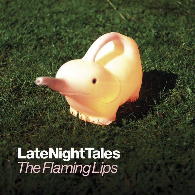 Релиз Late Night Tales: The Flaming Lips
