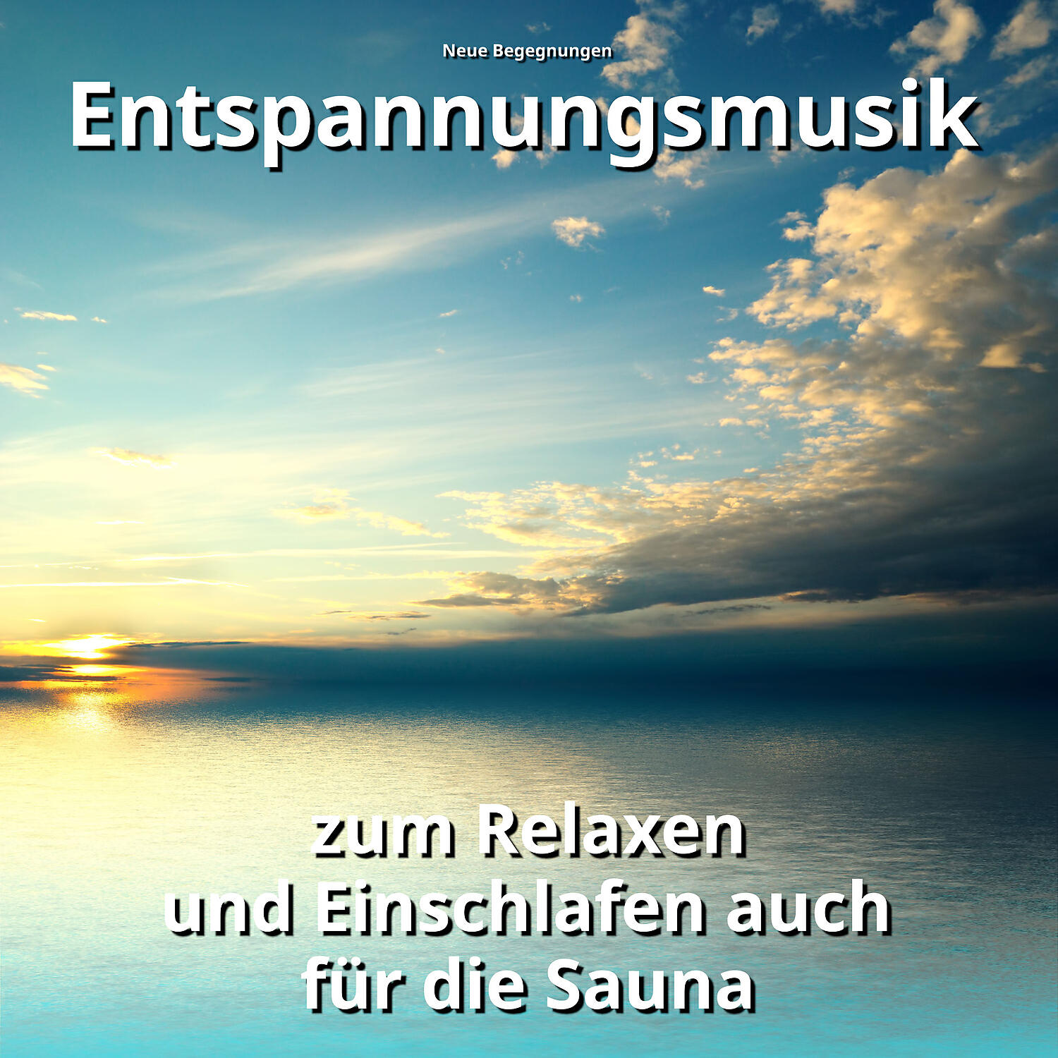 Постер альбома Entspannungsmusik zum Relaxen und Einschlafen auch für die Sauna