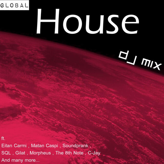 Релиз Global House Volume 1 - DJ Mix