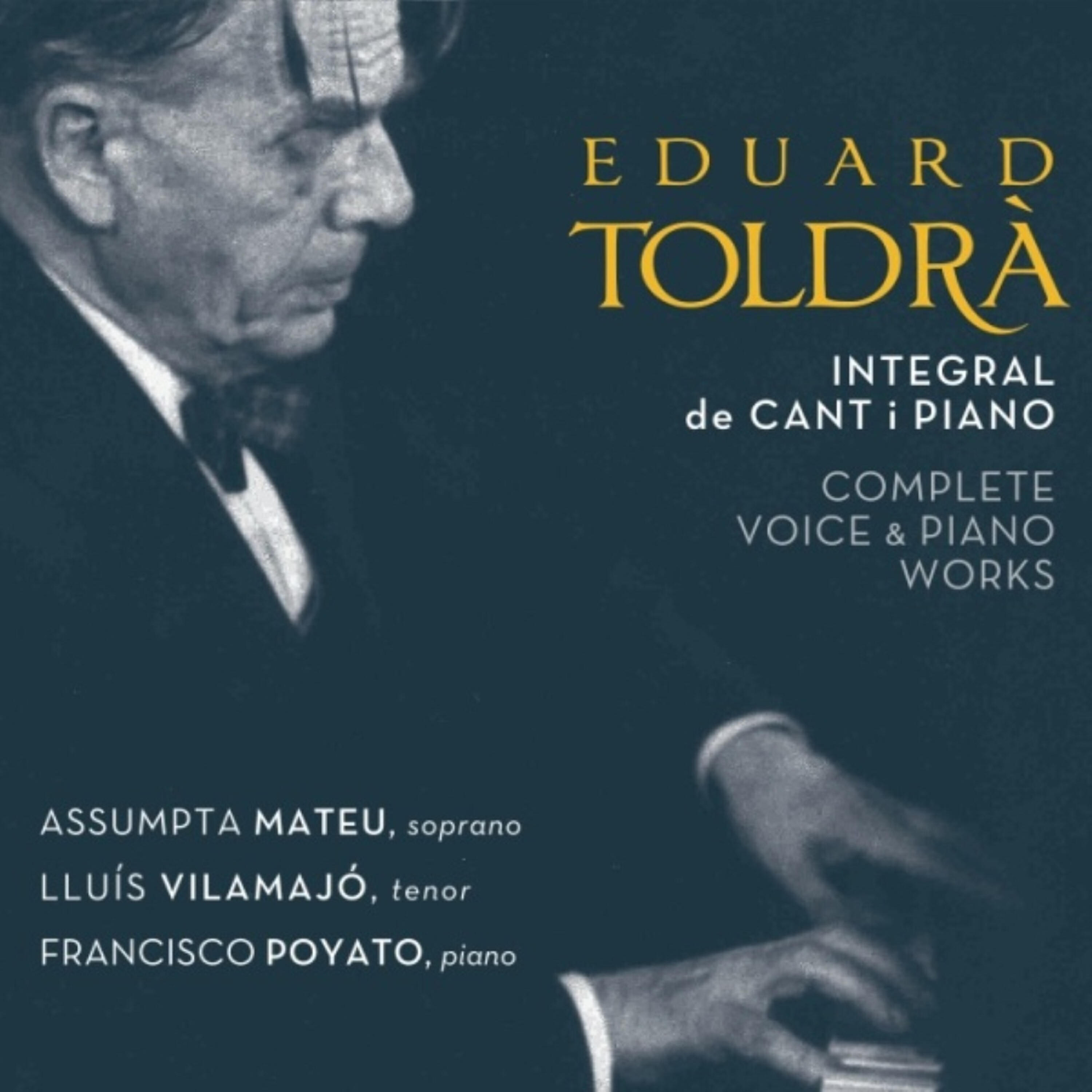 Релиз Eduard Toldrà: Integral de Cant i Piano