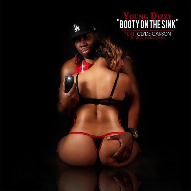 Релиз Booty On the Sink (feat. Clyde Carson & Digtl Hangovr)