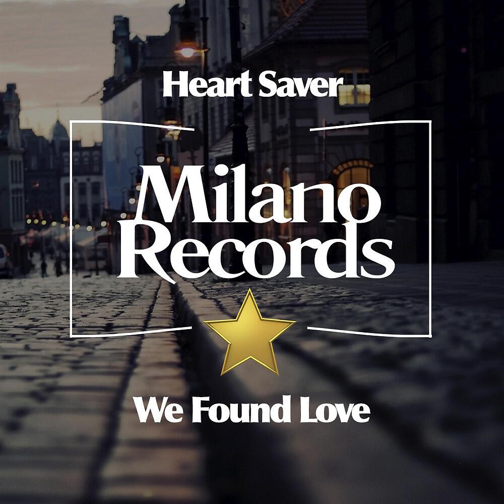 Релиз We Found Love