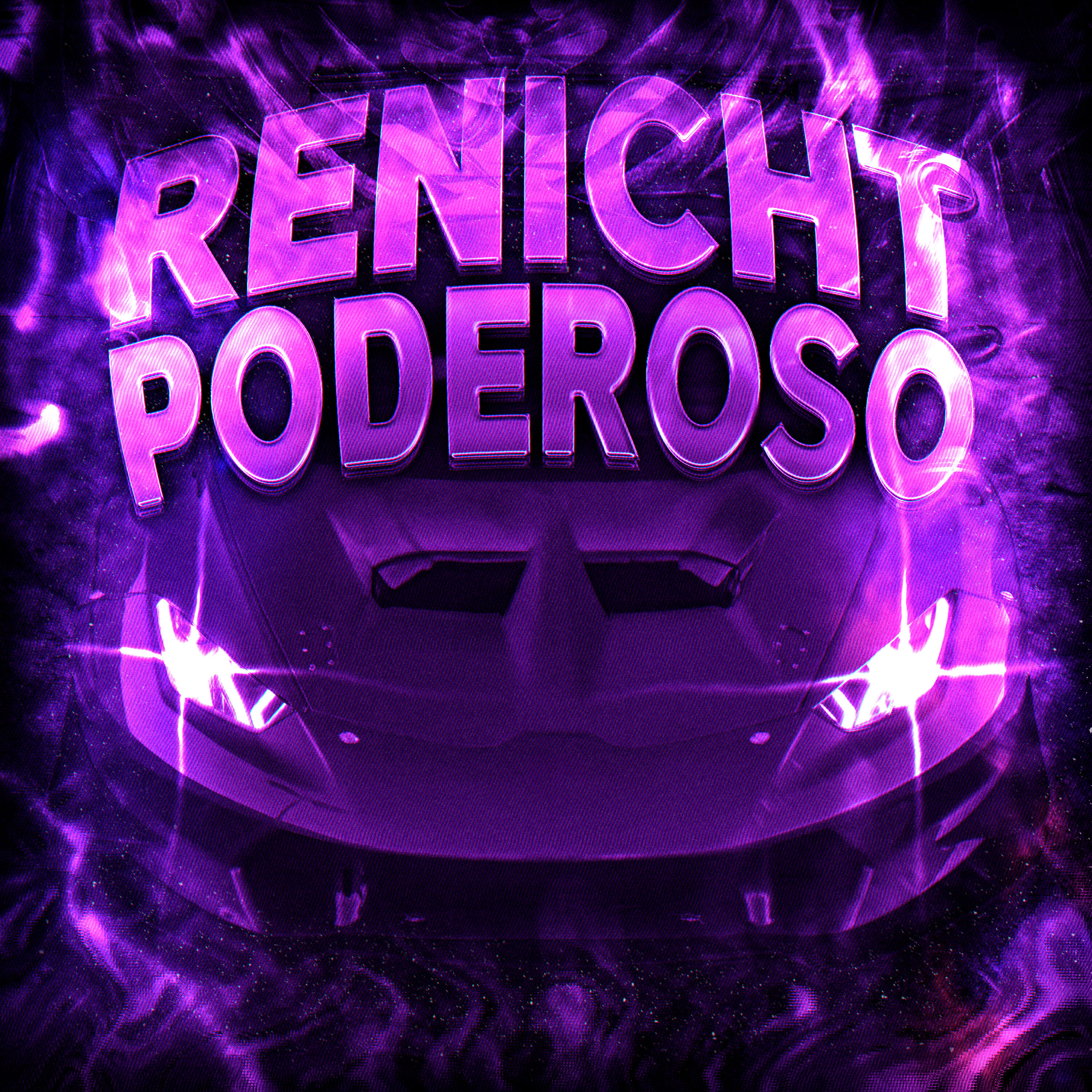Релиз Renicht Poderoso