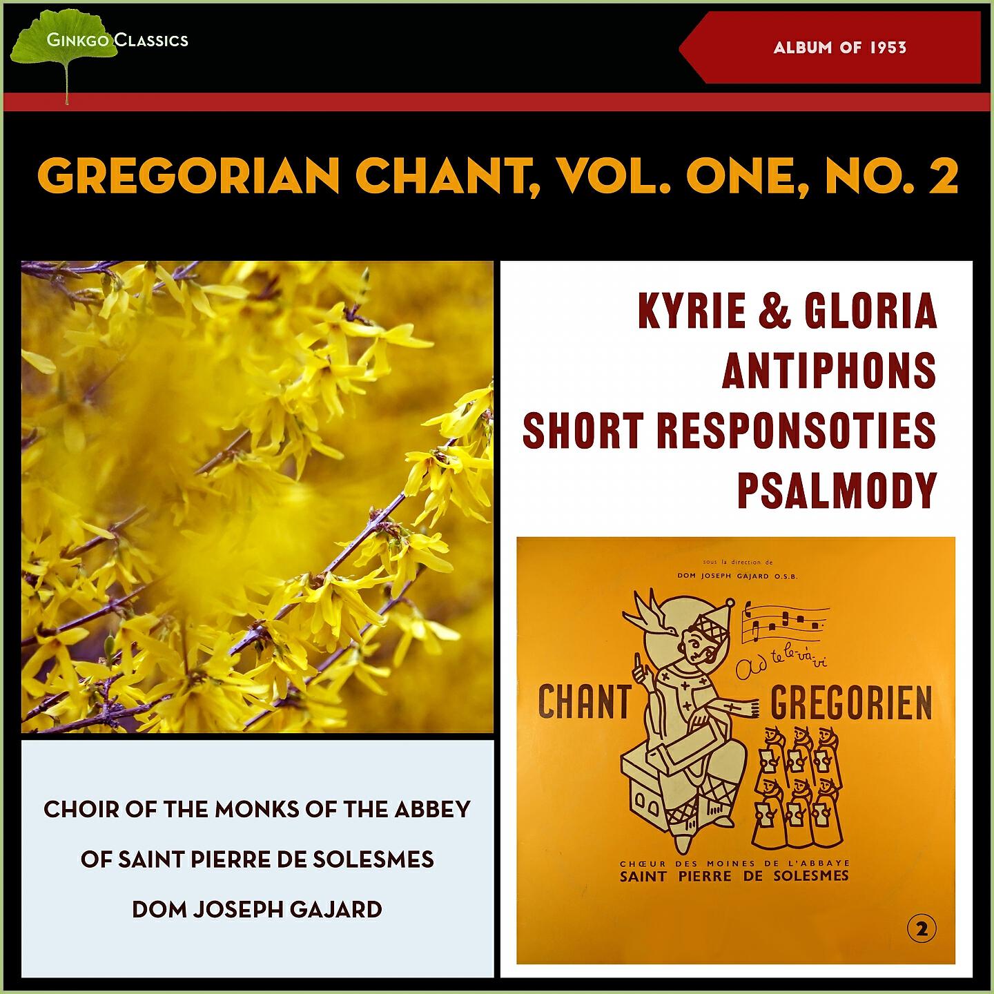 Релиз Gregorian Chant Vol. One, No. 2 - Kyrie & Gloria, Antiphons, Short Responsoties, Psalmody