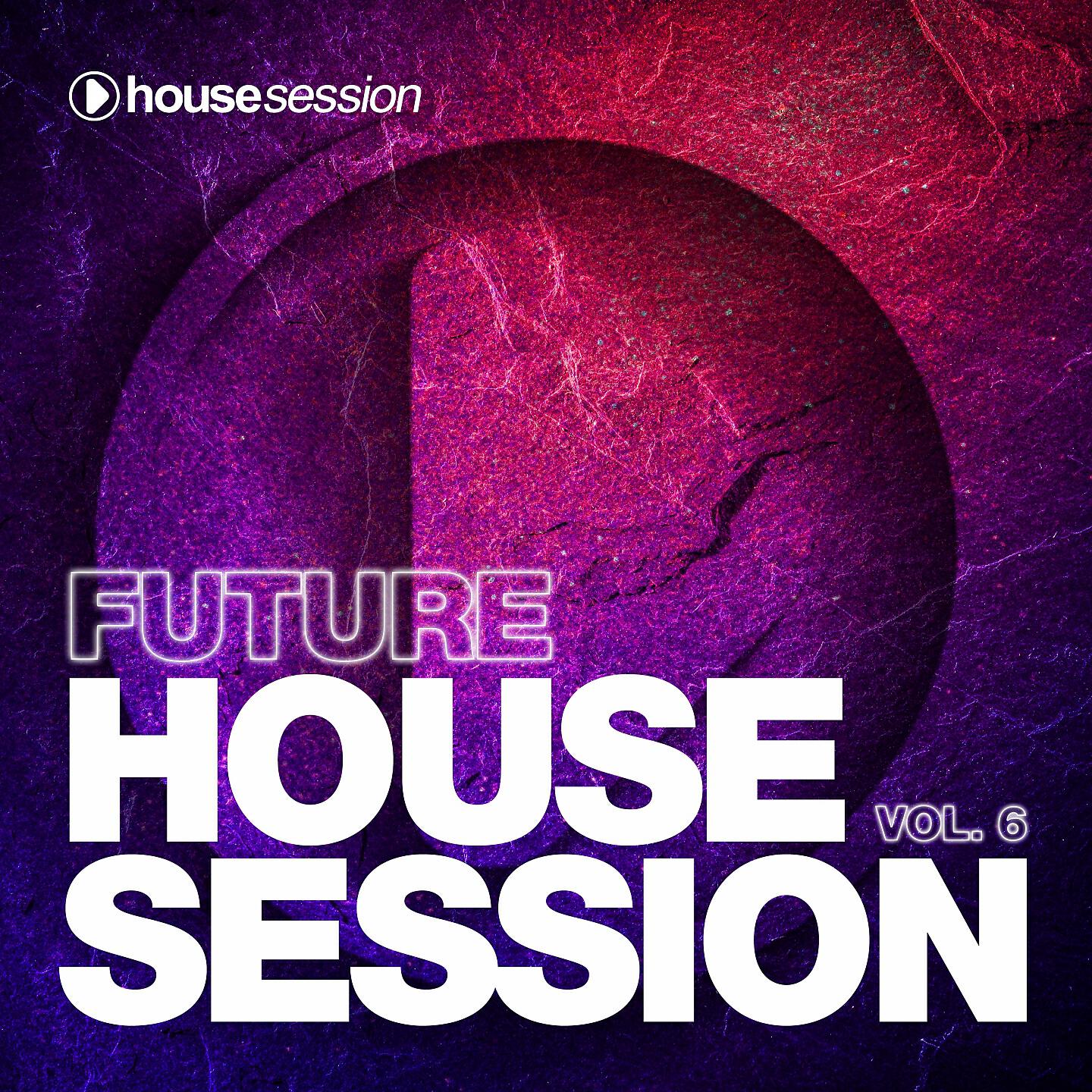 Релиз Future Housesession, Vol. 6
