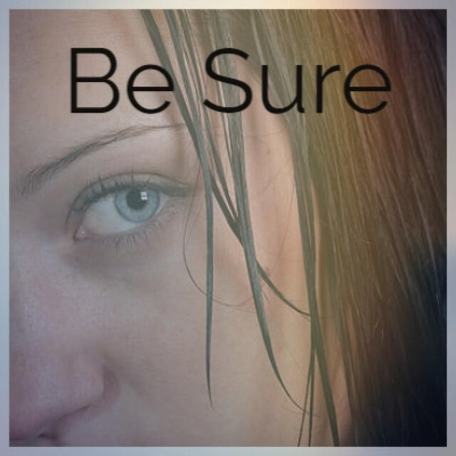 Релиз Be Sure