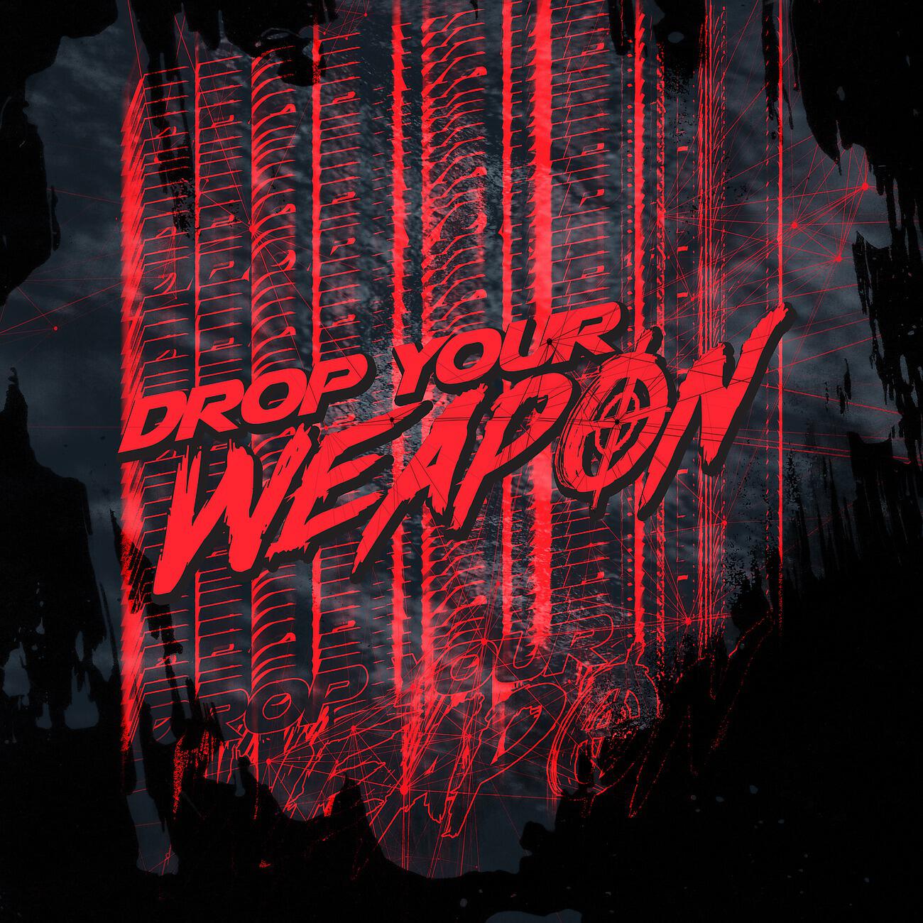 Релиз Drop Your Weapon