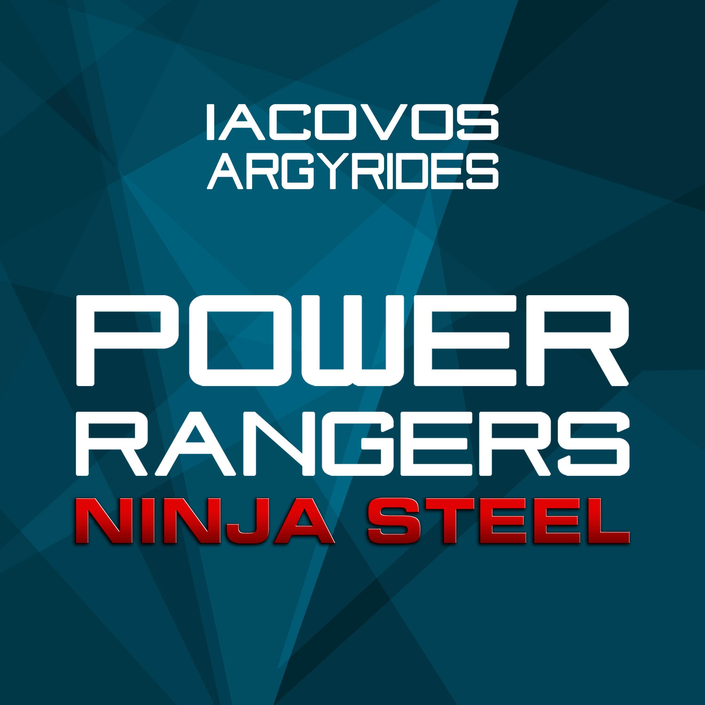 Релиз Power Rangers Ninja Steel Theme