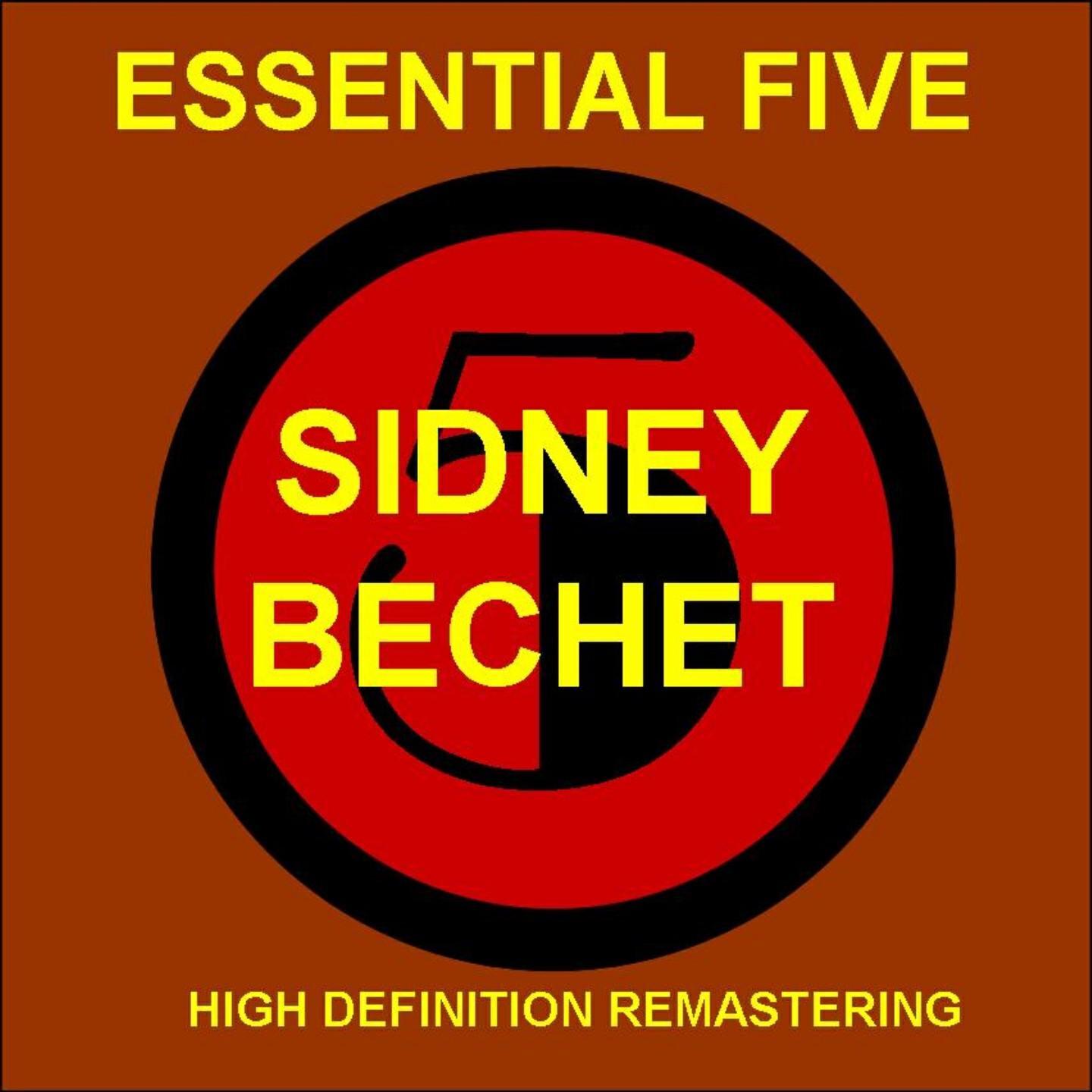 Релиз Sidney bechet - essential 5 (high quality restoration & mastering)