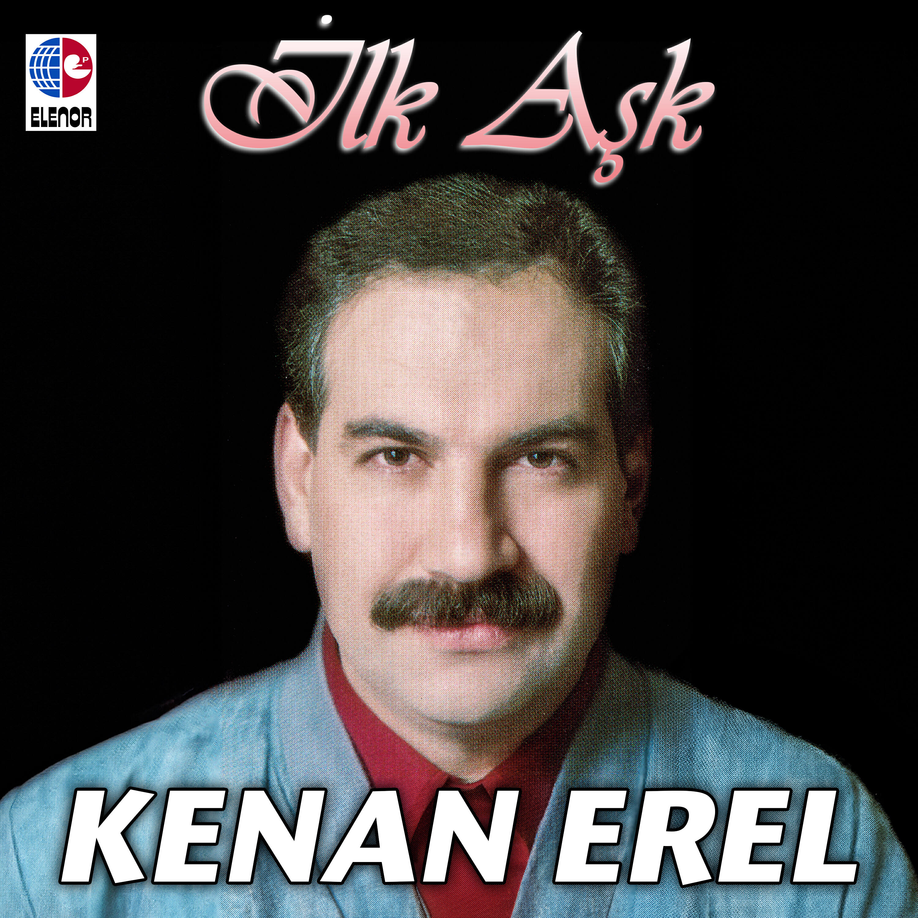 Постер альбома İlk Aşk