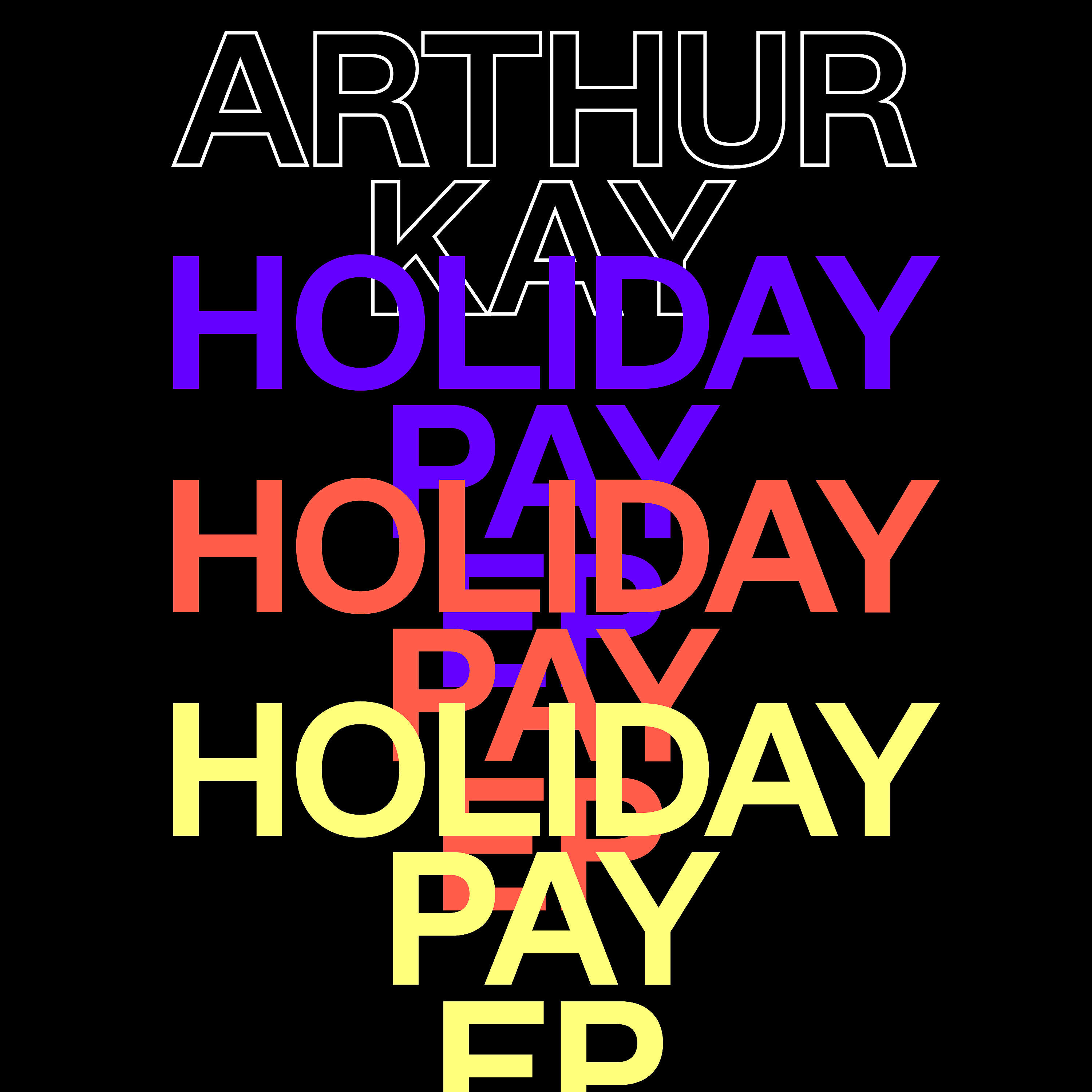 Релиз Holiday Pay EP