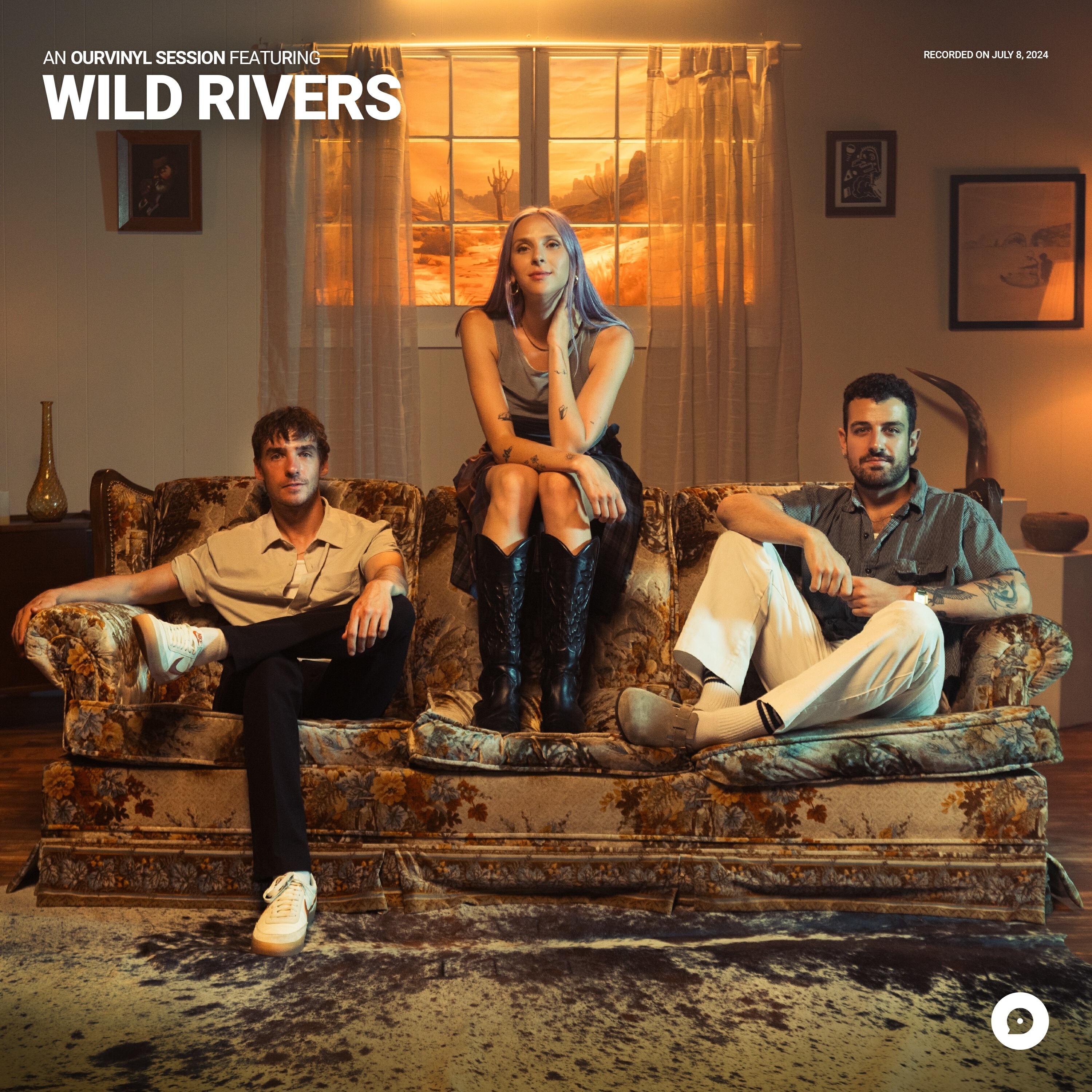 Релиз Wild Rivers | OurVinyl Sessions