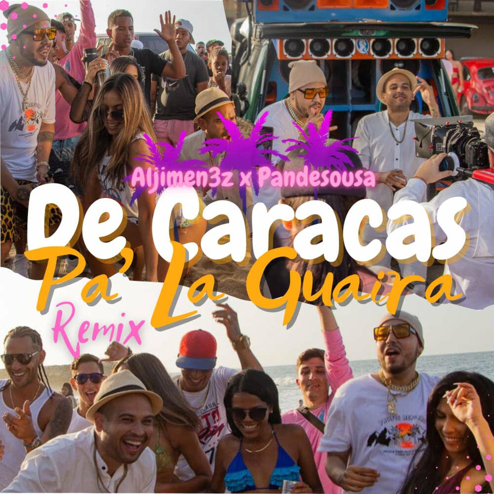 Релиз De Caracas Pa La Guaira (Remix)