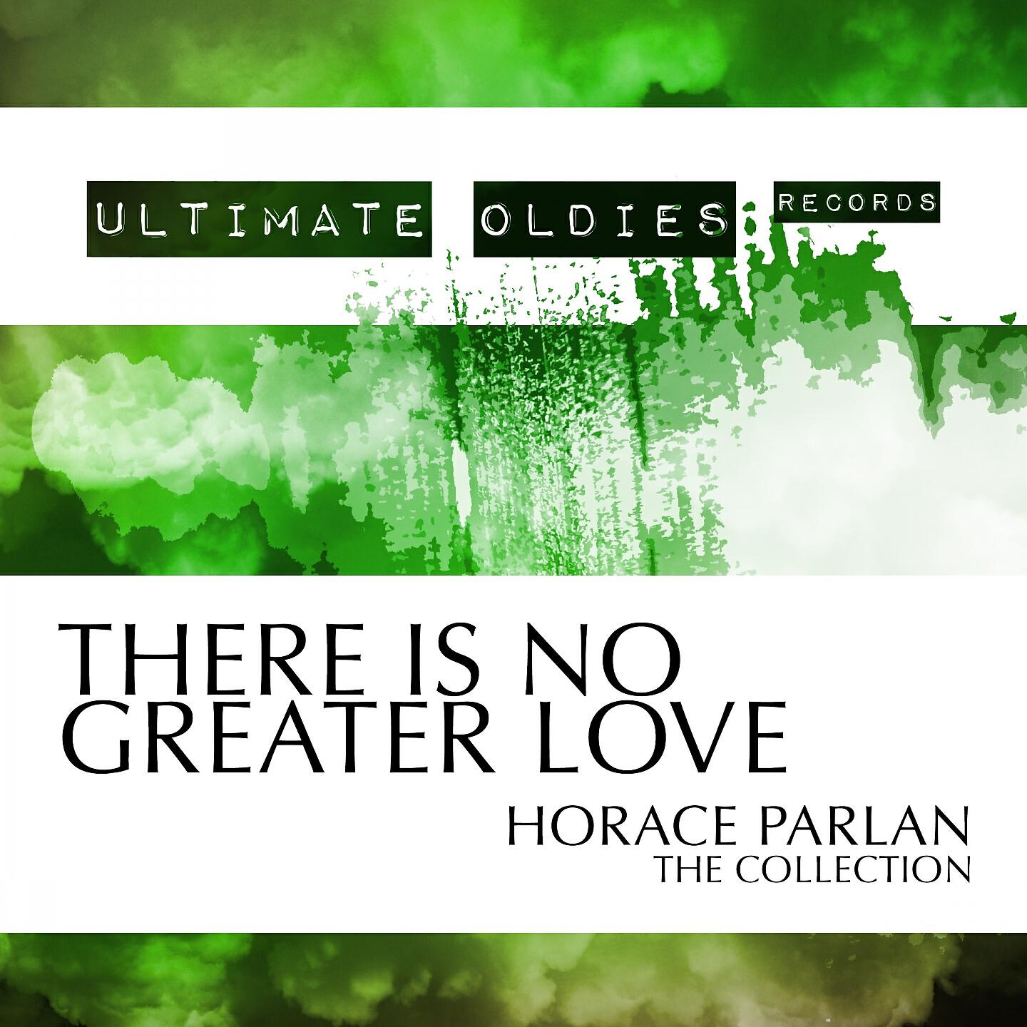Постер альбома Ultimate Oldies: There Is No Greater Love