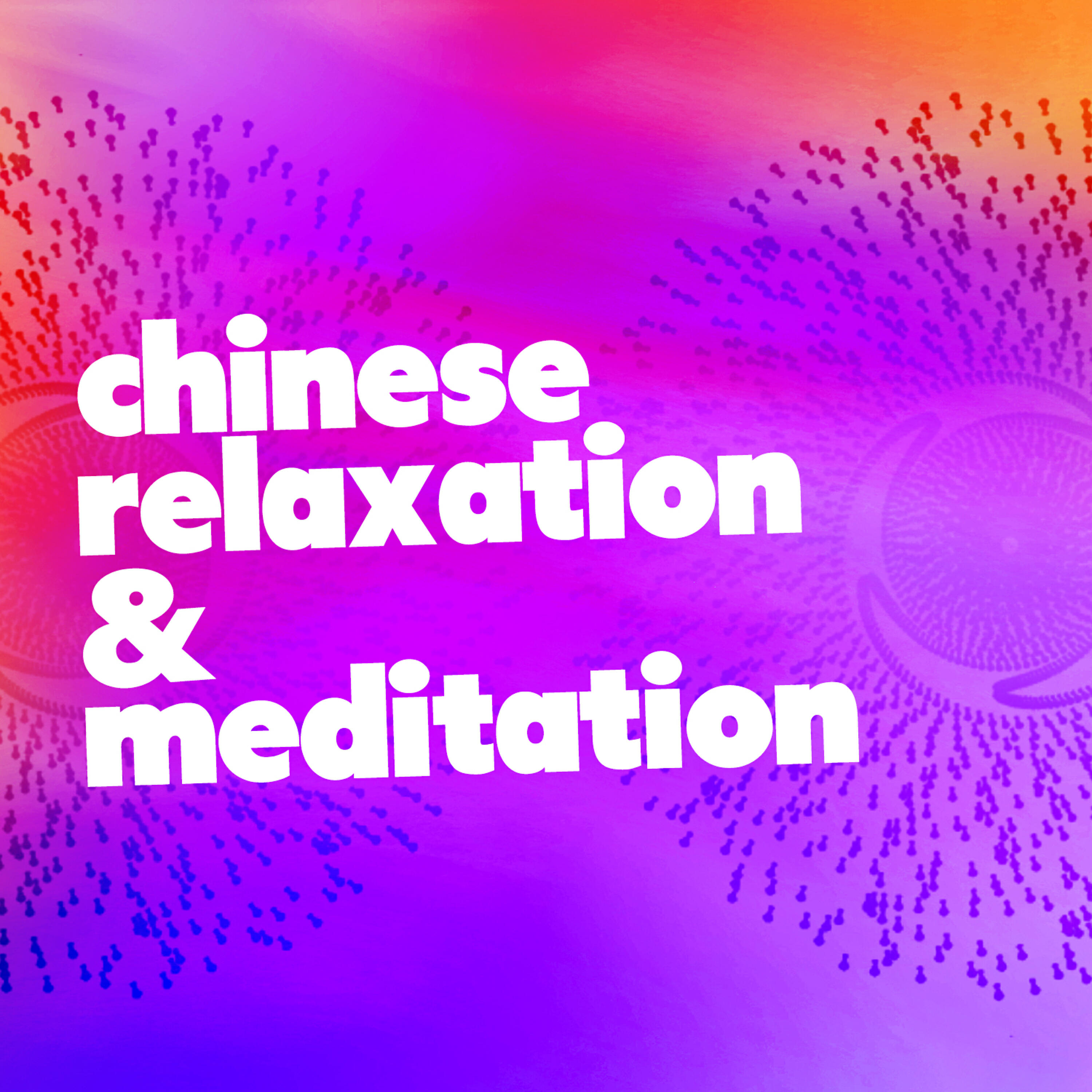 Релиз Chinese Relaxation & Meditation