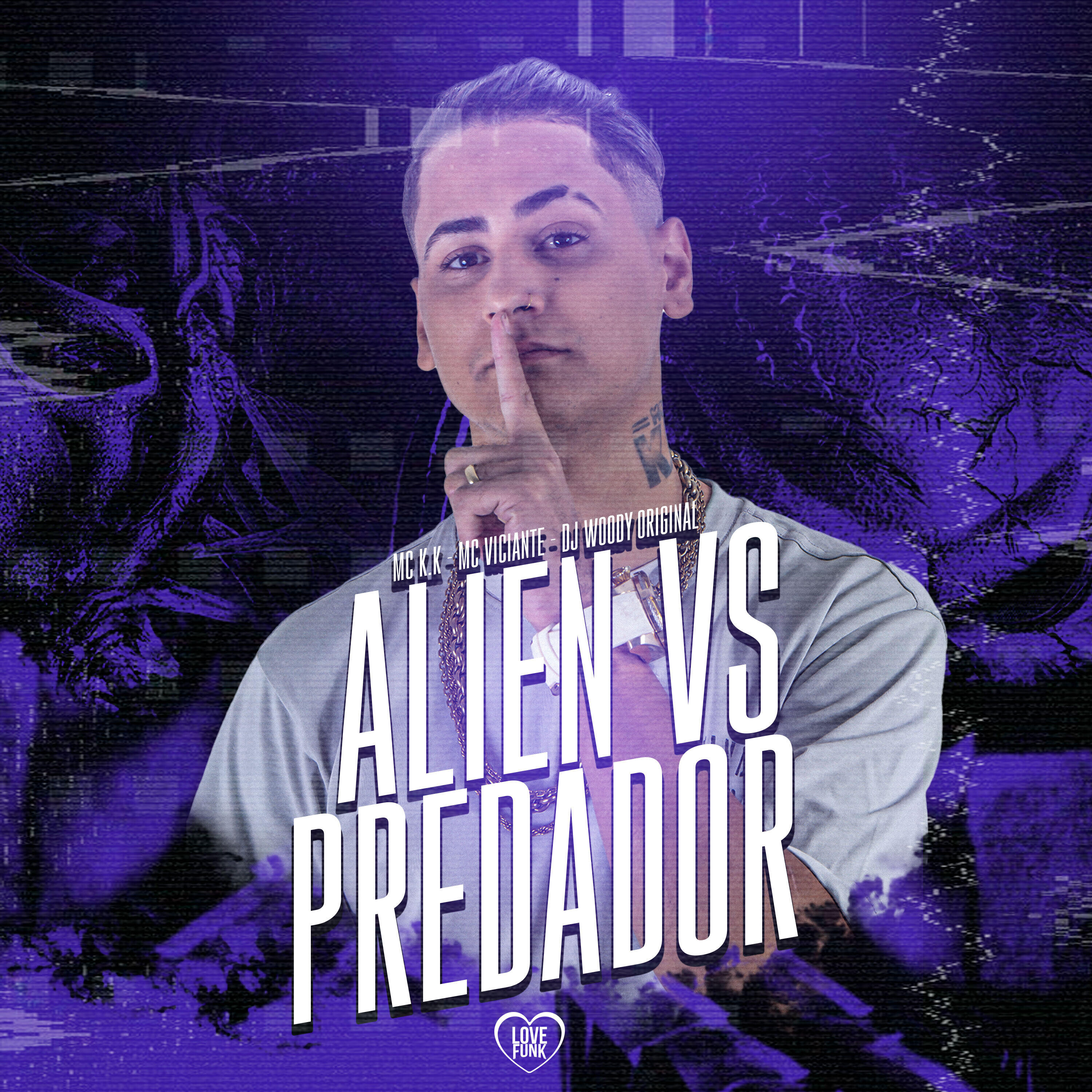 Скачать песню MC K.K, DJ Woody Original, MC Viciante, Love Funk - Alien Vs Predador бесплатно в MP3 для Android и iOS